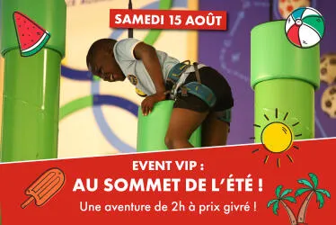 Event VIP : au sommet de l'été !